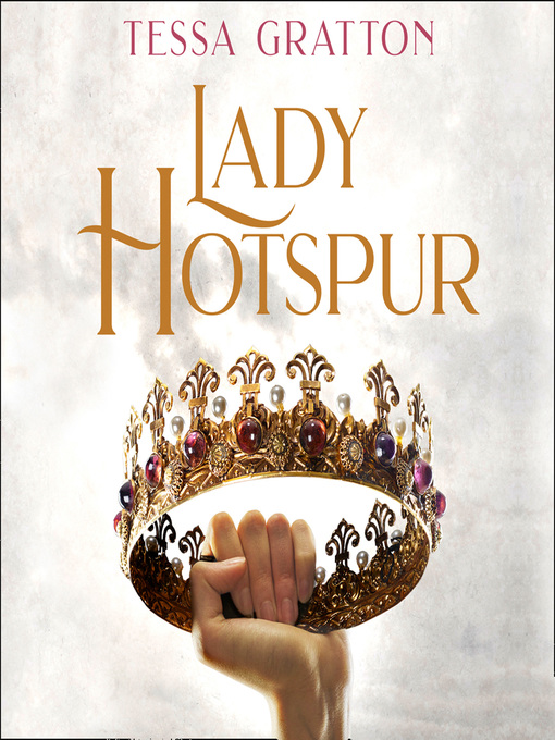 Title details for Lady Hotspur by Tessa Gratton - Available
